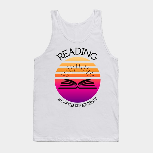 Reading - All the Cool Kids are Doing It Tank Top by Erin Decker Creative